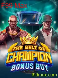 Descobrindo TheBeltOfChampionBonusBuy: Um Mergulho no Mundo do Jogo Com F99 Max